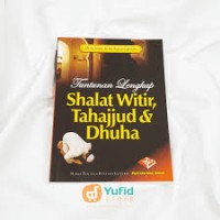 Image of Buku Tuntunan Lengkap Shalat Witir, Tahajjud Dan Dhuha
