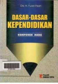 Image of Dasar-dasar Kependidikan: Komponen MKDK