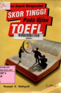 Image of Jurus ampuh memperoleh skor tinggi pada ujian toefl