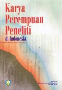 Image of KARYA PEREMPUAN PENELITI DI INDONESIA