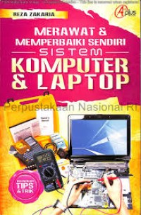 Image of Merawat dan memperbaiki komputer