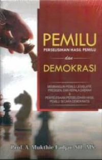 Image of Pemilu, Perselisihan Hasil Pemilu Dan Demokrasi