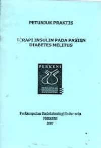 Image of Petunjuk Praktis: Terapi Insulin pada Pasien Diabetes Melitus