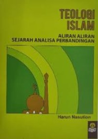 Image of Teologi islam : aliran-aliran sejarah analisa perbandingan